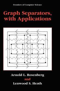bokomslag Graph Separators, with Applications