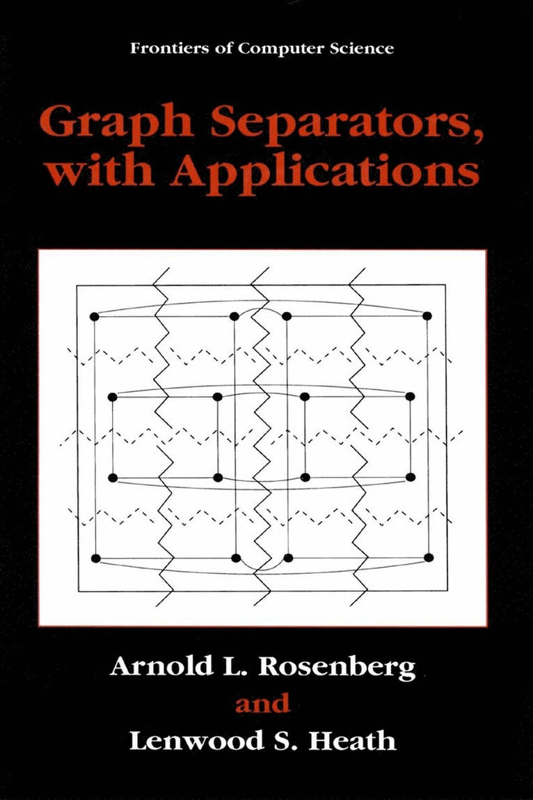 Graph Separators, with Applications 1