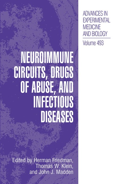 bokomslag Neuroimmune Circuits, Drugs of Abuse, and Infectious Diseases