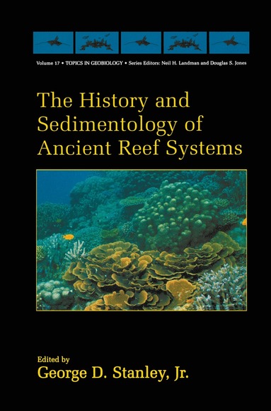 bokomslag History and Sedimentology of Ancient Reef Systems