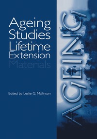 bokomslag Ageing Studies and Lifetime Extension of Materials