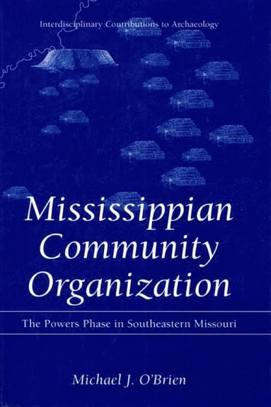 bokomslag Mississippian Community Organization