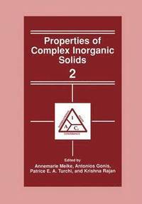 bokomslag Properties of Complex Inorganic Solids 2