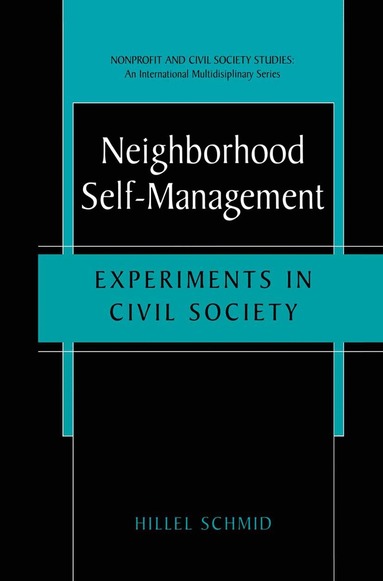 Hillel Schmid - Neighborhood Self-Management, Inbunden