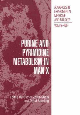 bokomslag Purine and Pyrimidine Metabolism in Man X