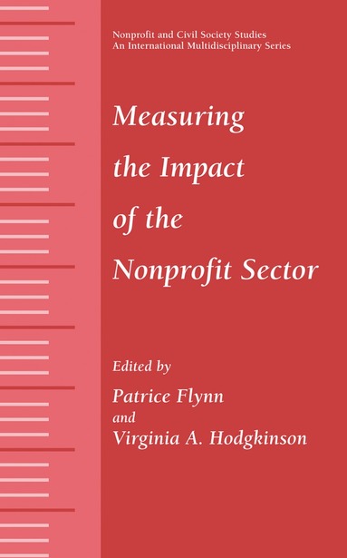 Patrice Flynn, Virginia A. Hodgkinson - Measuring the Impact of the Nonprofit Sector, Inbunden