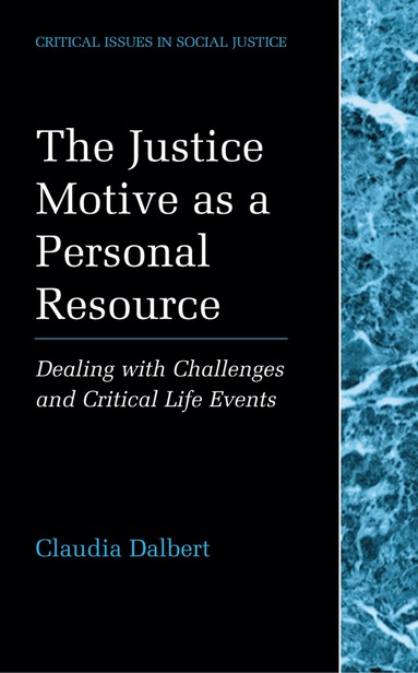Claudia Dalbert - Justice Motive as a Personal Resource, Inbunden