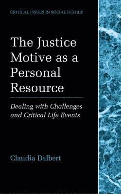 The Justice Motive as a Personal Resource 1