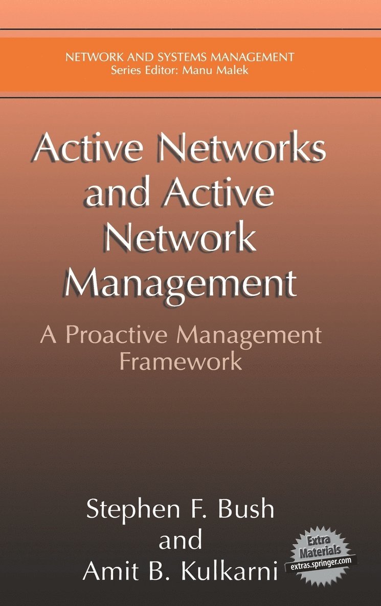 Active Networks and Active Network Management 1