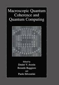 bokomslag Macroscopic Quantum Coherence and Quantum Computing