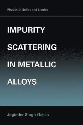 Impurity Scattering in Metallic Alloys 1