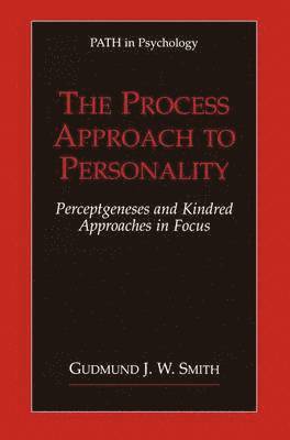 Gudmund J.W. Smith, Gudmund J. W. Smith - Process Approach to Personality, Inbunden