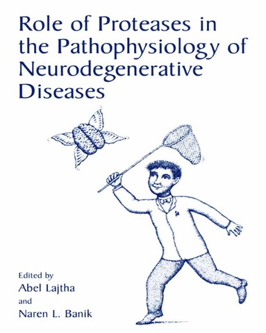 bokomslag Role of Proteases in the Pathophysiology of Neurodegenerative Diseases