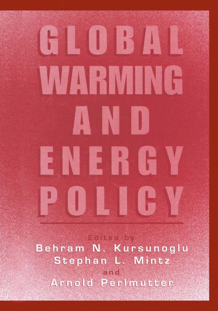 Global Warming and Energy Policy 1