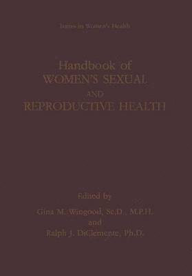 bokomslag Handbook of Womens Sexual and Reproductive Health