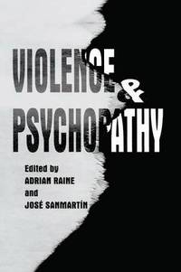 bokomslag Violence and Psychopathy