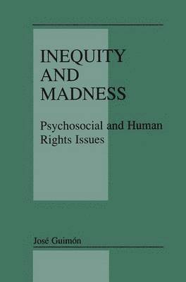 bokomslag Inequity and Madness