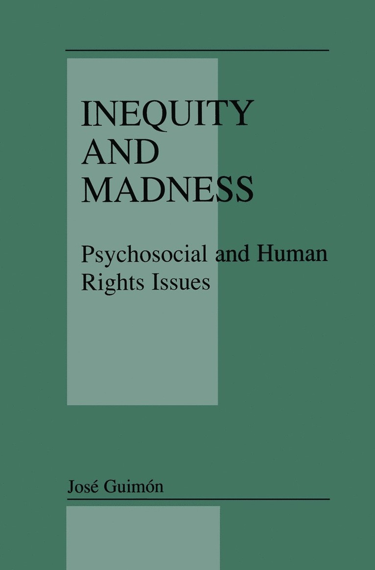 Inequity and Madness 1