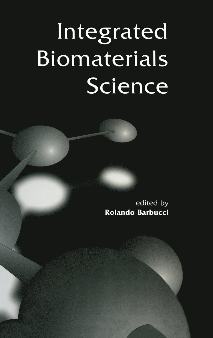 Rolando Barbucci, Rolando Barbucci - Integrated Biomaterials Science, Inbunden
