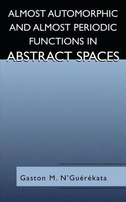 Almost Automorphic and Almost Periodic Functions in Abstract Spaces 1