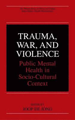 Trauma, War, and Violence 1