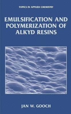 Emulsification and Polymerization of Alkyd Resins 1