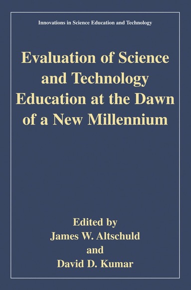 bokomslag Evaluation of Science and Technology Education at the Dawn of a New Millennium