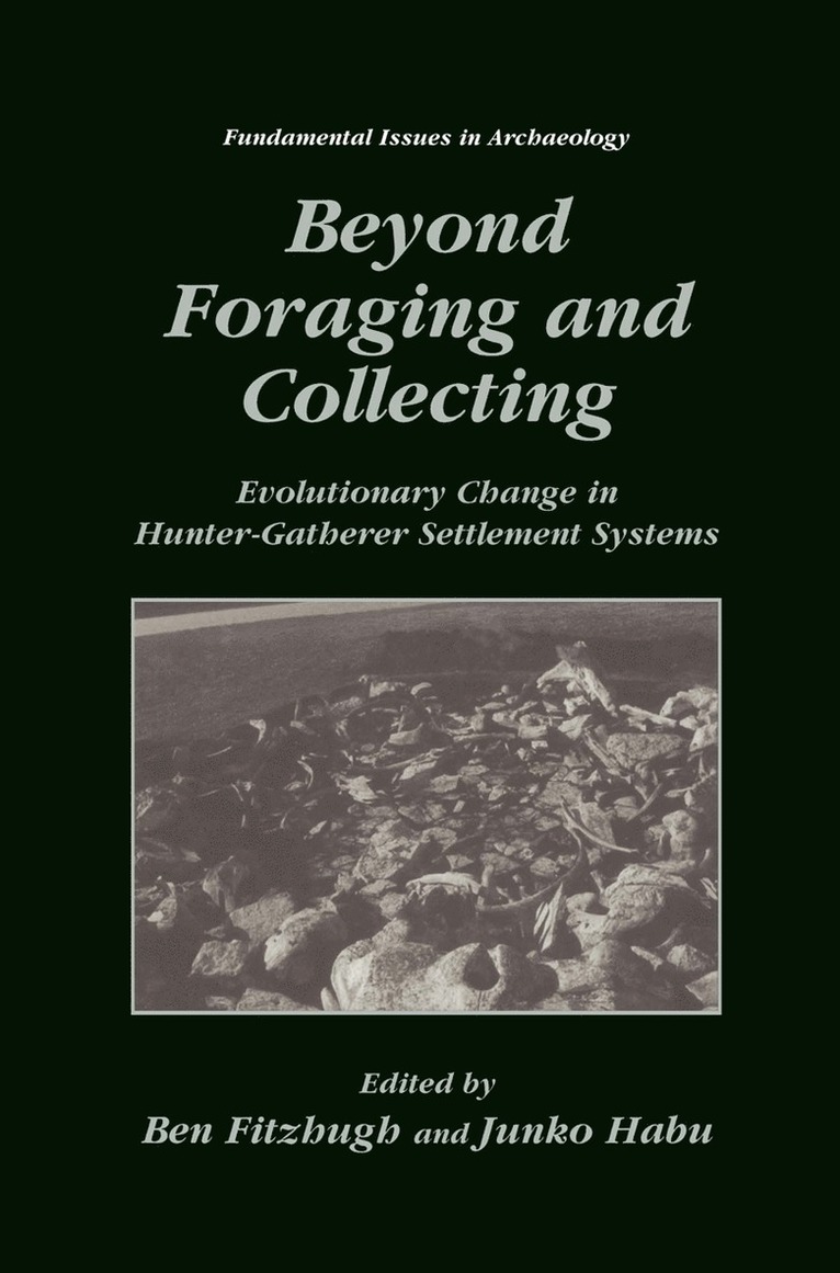 Ben Fitzhugh, Junko Habu - Beyond Foraging and Collecting, Inbunden