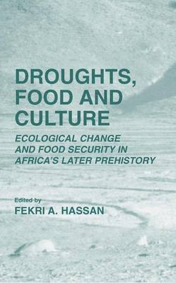 Fekri A. Hassan, Fekri a. Hassan - Droughts, Food and Culture, Inbunden