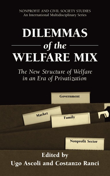 Ugo Ascoli, Costanzo Ranci - Dilemmas of the Welfare Mix, Inbunden