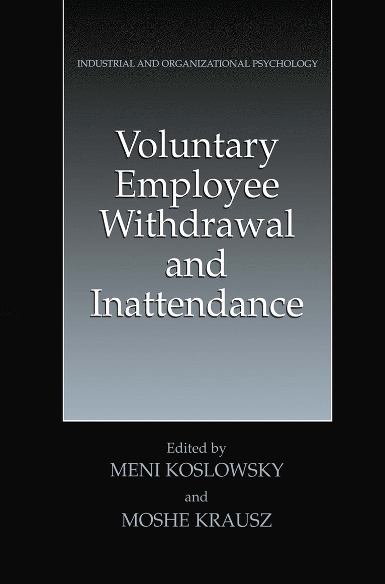 Meni Koslowsky, Moshe Krausz - Voluntary Employee Withdrawal and Inattendance, Inbunden
