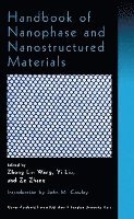 bokomslag Handbook of Nanophase and Nanostructured Materials