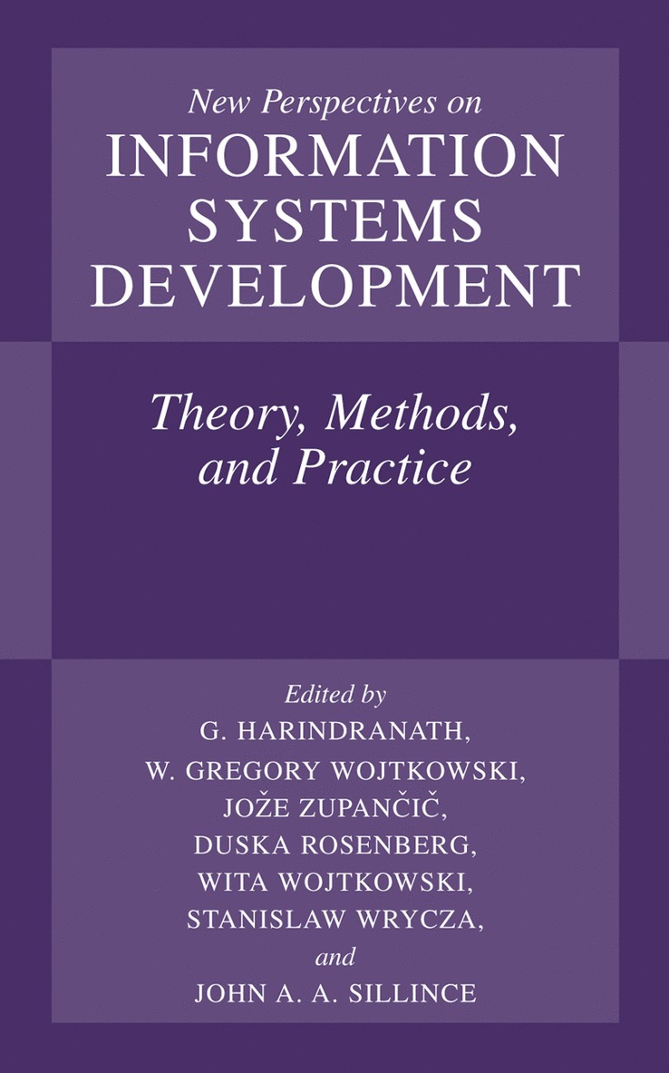 Hari Harindranath, G. Harindranath, Hari Harindranath, W. Gregory Wojtkowski, Joze Zupancic, Duska Rosenberg, Wita Wojtkowski, Stanislaw Wrycza, John A.A. Sillince, John A. A. Sillince - New Perspectives on Information Systems Development, Inbunden