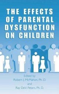 bokomslag The Effects of Parental Dysfunction on Children