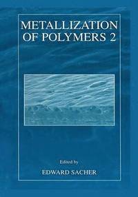bokomslag Metallization of Polymers 2