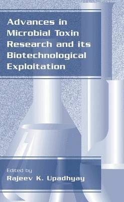 Advances in Microbial Toxin Research and Its Biotechnological Exploitation 1