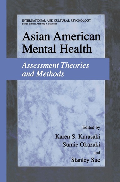 Karen Kurasaki, Sumie Okazaki, Stanley Sue - Asian American Mental Health, Inbunden