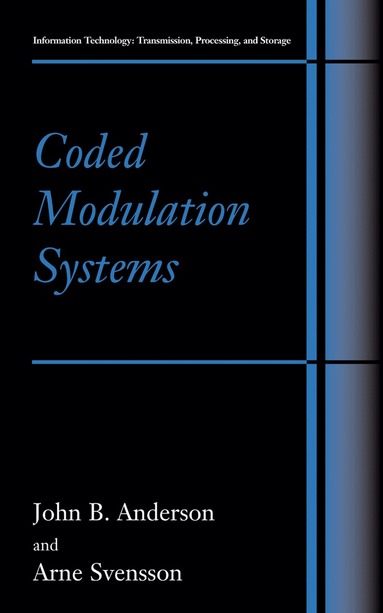 John B. Anderson, Arne Svensson - Coded Modulation Systems, Inbunden