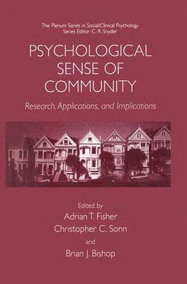 Adrian T. Fisher, Christopher C. Sonn, Brian J. Bishop - Psychological Sense of Community, Inbunden