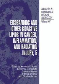 bokomslag Eicosanoids and Other Bioactive Lipids in Cancer, Inflammation, and Radiation Injury, 5