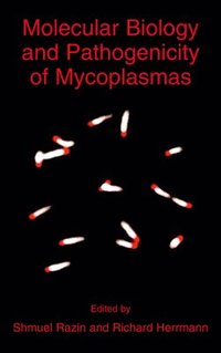 bokomslag Molecular Biology and Pathogenicity of Mycoplasmas