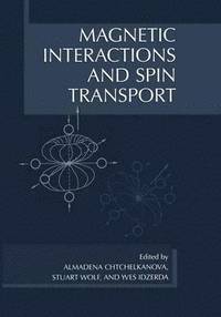 bokomslag Magnetic Interactions and Spin Transport