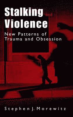 Stalking and Violence 1
