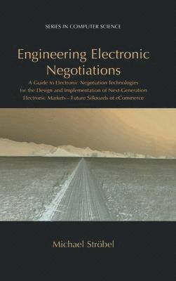 Engineering Electronic Negotiations 1