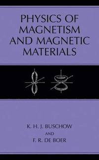 bokomslag Physics of Magnetism and Magnetic Materials