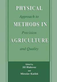 bokomslag Physical Methods in Agriculture