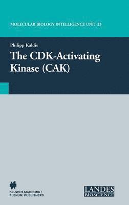 Philipp Kaldis, Philipp Kaldis - CDK-Activating Kinase (CAK), Inbunden