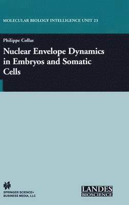 bokomslag Nuclear Envelope Dynamics in Embryos and Somatic Cells