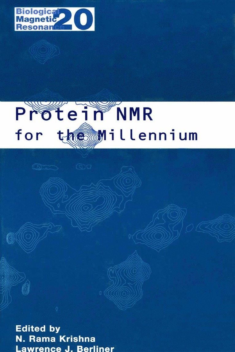 N. Rama Krishna, Lawrence J. Berliner - Protein NMR for the Millennium, Inbunden
