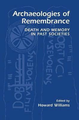 Archaeologies of Remembrance 1